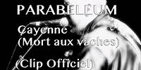 Parabellum - Cayenne (Mort aux vaches) Officiel - avec paroles