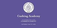 2024 Cushing Academy Commencement