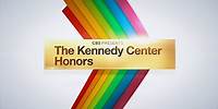 Kennedy Center Honors - December 28th @8pmET/7pmCST