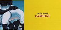 Jacob Banks - Caroline (Official Audio)