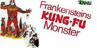 Frankensteins Kung-Fu Monster // Kung-Fu Riders // Kamen raidâ // V3 Super Riders