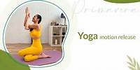 Sequenza Yoga motion release | Michela Coppa