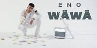 ENO - WÄWÄ (Official Video) ► Prod. von NISBEATZ