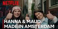 ANNE+ De Film Tour door Amsterdam met Hanna + Maud | @Netflixbenelux