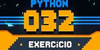 Exercício Python #032 - Ano Bissexto