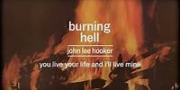 John Lee Hooker - You Live Your Life And I'll Live Mine (Remastered 2024 - Official Visualizer)