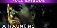 Buried Secrets | FULL EPISODE! | S9EP8 | A Haunting
