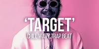 Mellow Chill Wavy Relaxing Trap Hip Hop Instrumental Rap Beat 'Target' | Chuki Beats