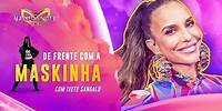 IVETE "RAINHA" SANGALO, DE FRENTE COM A MASKINHA | THE MASKED SINGER BRASIL | TEMPORADA 4
