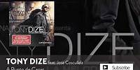 Tony Dize - A Punto de Cazar ft. Jose Cosculluela [Official Audio]