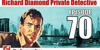 Richard Diamond Private Detective - 70 - The Caspary Case - Noir Crime Mystery Radio Old Time Show