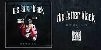 The Letter Black "Smothering Walls"