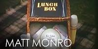 Matt Monro - I Get A Kick Out Of You (Lunchbox Outside Broadcast, 1960)