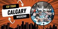 F2F Tour Weekend in Calgary Sneak Peak - Play Magic: The Gathering, Make Friends, Have Fun! 😎