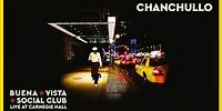 Buena Vista Social Club - Chanchullo (Live at Carnegie Hall) [Official Audio]