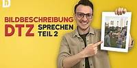 Bildbeschreibung | telc DTZ A2 B1 Prüfung Sprechen | Learn German