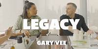 LEGACY: Episode 5 Gary Vee