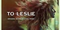 To Leslie | Original Score by Linda Perry