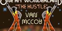 ONE HIT WONDERLAND: "The Hustle" by Van McCoy