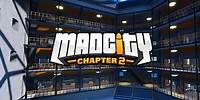 Mad City - New Prison (First Look)
