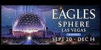 Eagles - Sphere Las Vegas