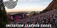 Imitation Leather Shoes (Live at Red Rocks)