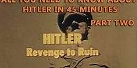 Hitler - Revenge to Ruin