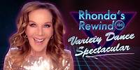 Variety Dance Spectacular - Ep 4: Rhonda’s Rewind
