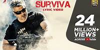 Vivegam - Surviva Tamil Lyric - Anirudh Feat Yogi B, Mali Manoj | Ajith Kumar | Siva