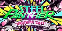 Steel Panther - Anything Goes (Lyric Video)