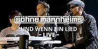 Söhne Mannheims - Und wenn ein Lied // EVOLUZION Live [Live]