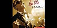 R. Kelly - When A Woman Loves (Remix) ''Love Letter''