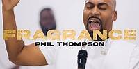 Phil Thompson - Fragrance (Official Live Video) Feat. Kymberli Joye