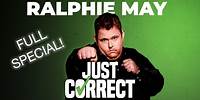 Ralphie May: Just Correct (Full Special)