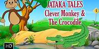 The Clever Monkey and The Crocodile - Short Stories for Children - Jataka Tales - Kids Stories