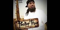 Pastor Troy - For My Soldiers