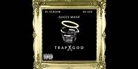 08. Act Up - Gucci Mane ft. T-Pain (prod. by T-Pain) | TRAP GOD