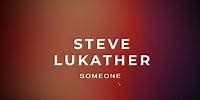 Steve Lukather - Someone (Official Visualizer)