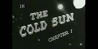 Rocky Jones, Space Rangers 1954 S01E27 The Cold Sun Chap 1
