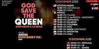 God Save The Queen - Dios Salve a la Reina | Live at Arena Monterrey 2019