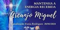 Miguel - Mantenha a Energia Recebida - 20-05-24