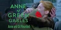 Anne and Gil reunited - Anne of Green Gables