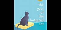 The Year Of The Buttered Cat By Susan & Lexi Haas Book Trailer