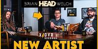 Brian Head Welch XOVR Records new artist