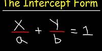 Linear Equations - The Intercept Form - Algebra