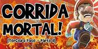 CORRIDA MORTAL! - SMFH #06 (+12)