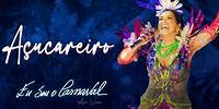 Daniela Mercury - Açucareiro (Eu Sou O Carnaval Ao Vivo)