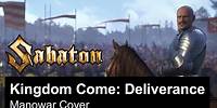 SABATON - Kingdom Come: Deliverance (Manowar Cover)