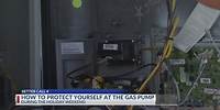 How to protect yourself at the gas pump during Memorial Day weekend