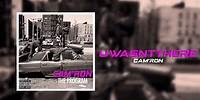 Cam'ron "UWasntThere" (Official Audio)
